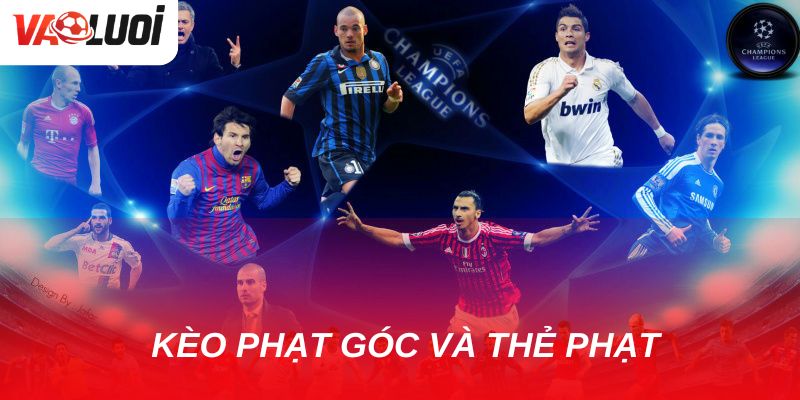 Kèo đặc biệt: Xu hướng cá cược mới được dân chơi ưa chuộng Kèo phạt góc và thẻ phạt hợp với những ai theo sát lối chơi của hai đội