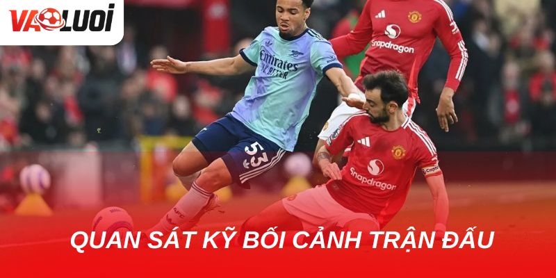 Giải mã kèo chấp 1.5 trái: Ưu nhược điểm & cách chơi hiệu quả Nên quan sát kỹ bối cảnh trận đấu khi chọn cửa